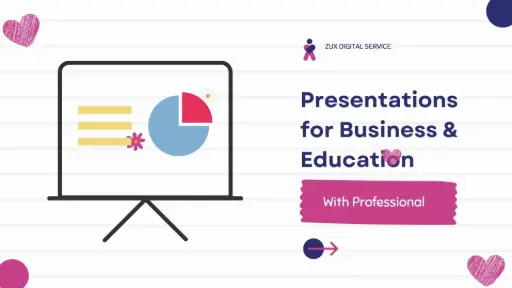 Presentations for Business & Education